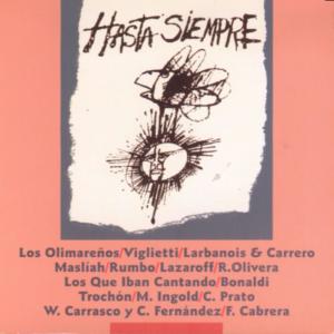 ดาวน์โหลดและฟังเพลง Hasta Siempre พร้อมเนื้อเพลงจาก Daniel Viglietti