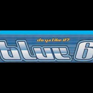 收聽Blue的Do Ya Like It? (Futura Vox)歌詞歌曲