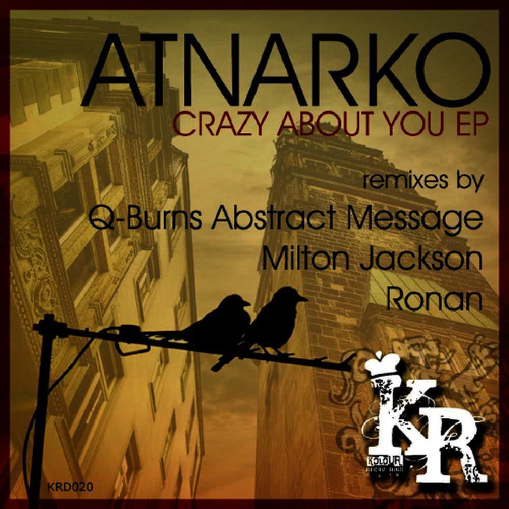 Crazy Bout You (Milton Jackson Remix)
