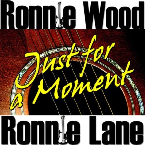 ดาวน์โหลดและฟังเพลง Just for a Moment พร้อมเนื้อเพลงจาก Ronnie Wood