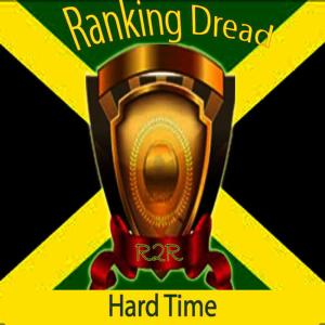 ดาวน์โหลดและฟังเพลง Hard Time พร้อมเนื้อเพลงจาก Ranking Dread