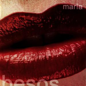 ดาวน์โหลดและฟังเพลง Besos พร้อมเนื้อเพลงจาก María