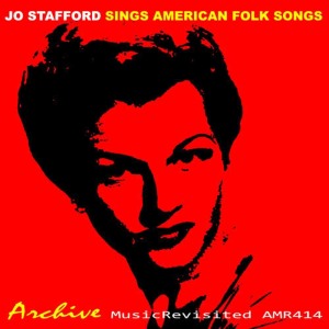 收聽Jo Stafford的Poor Wayfaring Stranger歌詞歌曲