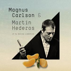 收聽Magnus Carlson的Oh My Darling Clementine歌詞歌曲