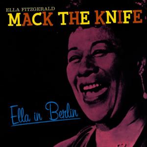 收聽Ella Fitzgerald的Mack the Knife歌詞歌曲