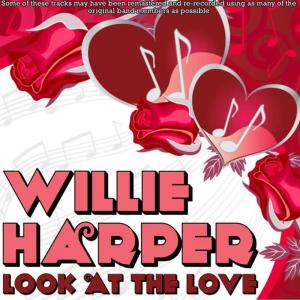 Willie Harper的專輯Look At The Love