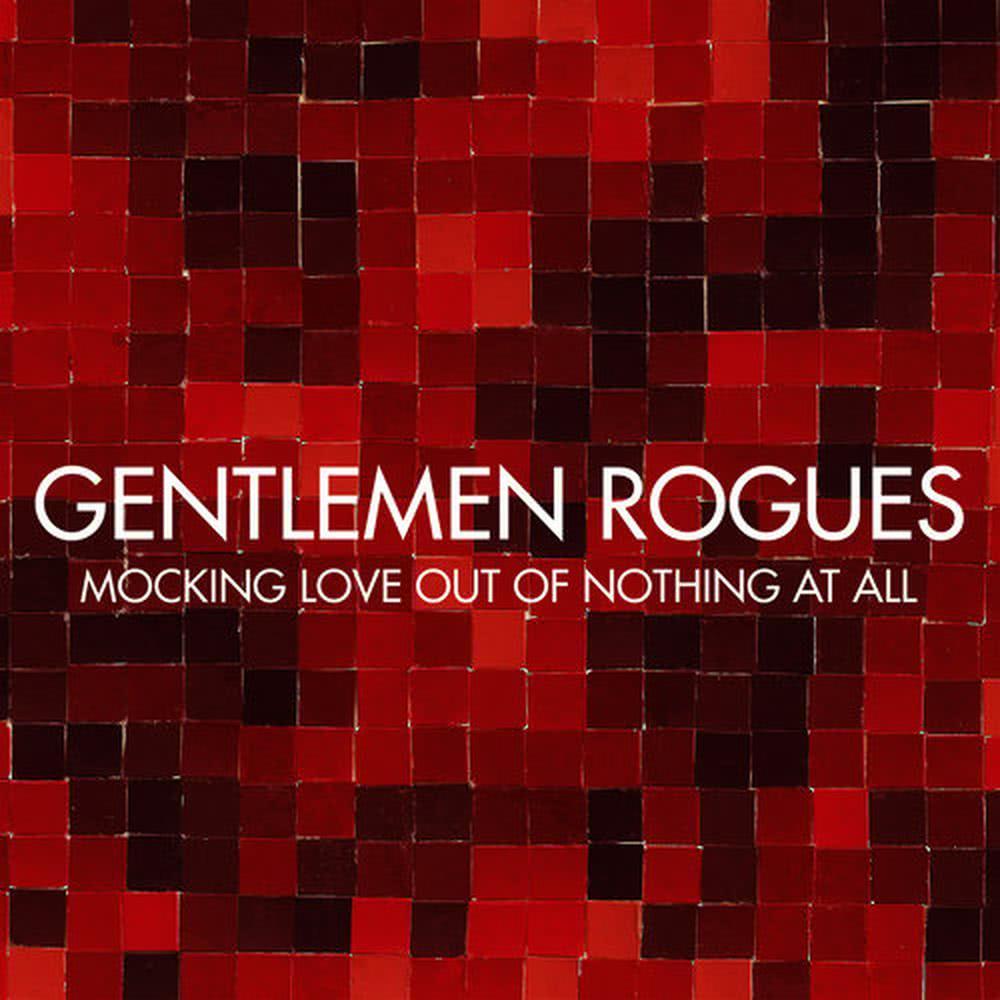 Mocking Love Out of Nothing at All