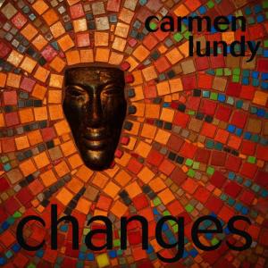 อัลบัม Changes ศิลปิน Carmen Lundy