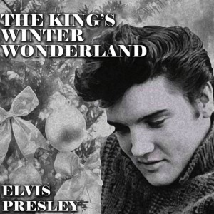 ดาวน์โหลดและฟังเพลง Winter Wonderland พร้อมเนื้อเพลงจาก Elvis Presley