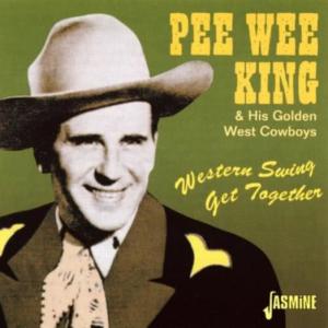 Pee Wee King的專輯Western Swing Get Together