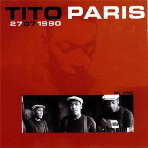 Tito Paris的專輯Ao Vivo: 27-07-1990