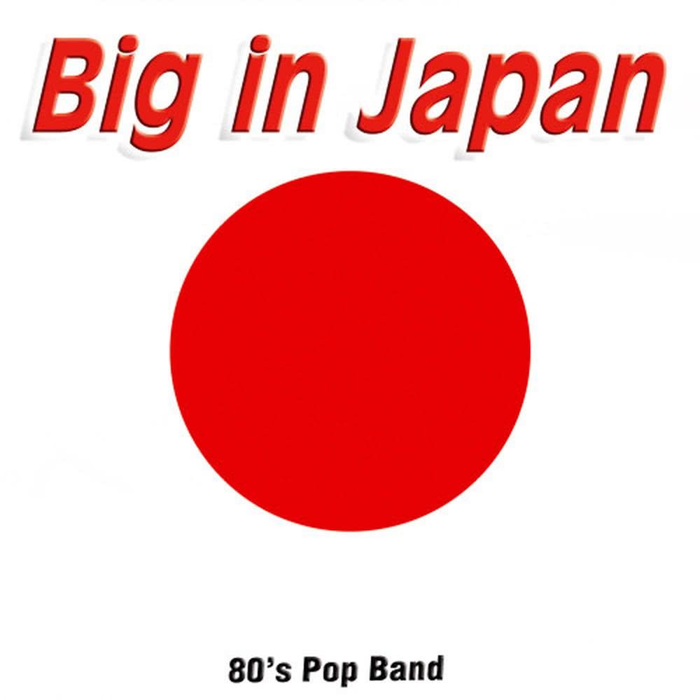Big In Japan