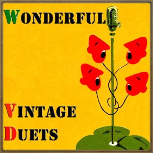 Various Artists的專輯Wonderful Vintage Duets