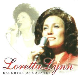 ดาวน์โหลดและฟังเพลง Coal Miner's Daughter พร้อมเนื้อเพลงจาก Loretta Lynn
