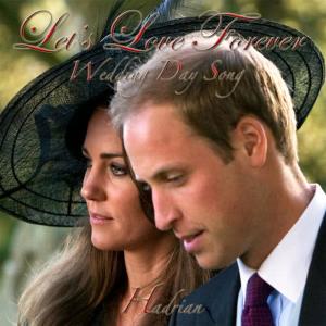 收聽Hadrian的Let's Love Forever - Wedding Day Song (Radio Mix)歌詞歌曲