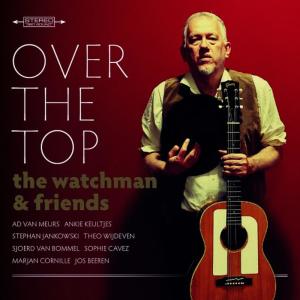 ดาวน์โหลดและฟังเพลง Over the Top พร้อมเนื้อเพลงจาก The Watchman