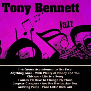 ดาวน์โหลดและฟังเพลง Anything Goes พร้อมเนื้อเพลงจาก Tony Bennett