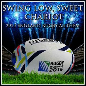 ดาวน์โหลดและฟังเพลง Swing Low, Sweet Chariot - 2015 England Rugby Anthem พร้อมเนื้อเพลงจาก L'Orchestra Cinematique