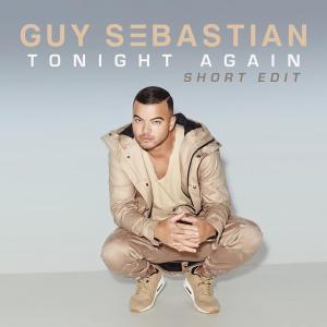 ดาวน์โหลดและฟังเพลง Tonight Again (Short Edit) พร้อมเนื้อเพลงจาก Guy Sebastian