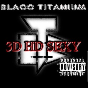 ดาวน์โหลดและฟังเพลง I Do This (Explicit) พร้อมเนื้อเพลงจาก Blacc Titanium