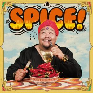 ดาวน์โหลดและฟังเพลง Spice! พร้อมเนื้อเพลงจาก CHAN-MIKA