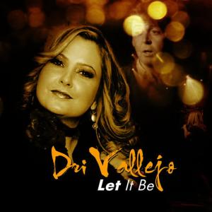 ดาวน์โหลดและฟังเพลง Let It Be พร้อมเนื้อเพลงจาก DRi Vallejo