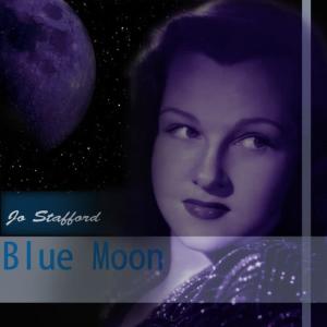 收聽Jo Stafford的Blue Moon歌詞歌曲