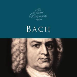London Chamber Orchestra的專輯The Great Composers… Bach