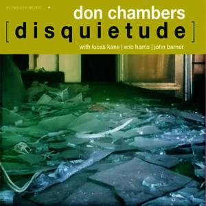 Don Chambers的專輯Disquietude
