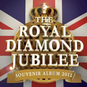 Various Artists的專輯The Royal Diamond Jubilee Souvenir 2012 - The only Jubilee Celebration album you’ll ever need (Bonus Flag booklet)