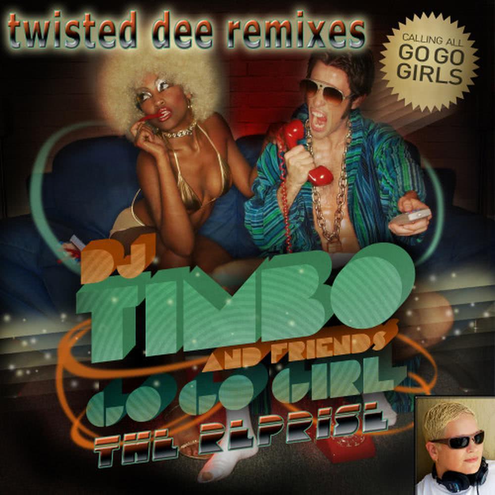 GoGo Girl (Twisted Dee Instrumental)
