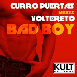 ดาวน์โหลดและฟังเพลง Bad Boy (Instrumental Mix) พร้อมเนื้อเพลงจาก Curro Puertas