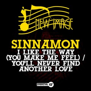 อัลบัม I Like the Way (You Make Me Feel) / You'll Never Find Another Love ศิลปิน Sinnamon