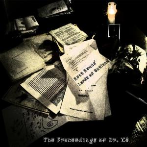 Rent Romus的專輯Lords of Outland, The Proceedings of Dr. Ké