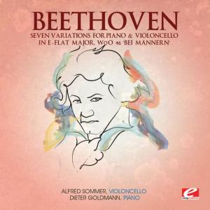 Alfred Sommer的專輯Beethoven: Seven Variations for Piano and Violoncello in E-Flat Major, WoO. 46 "Bei Männern"