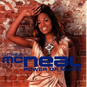 ดาวน์โหลดและฟังเพลง Power Of Music (Radio Edit) พร้อมเนื้อเพลงจาก Lutricia McNeal