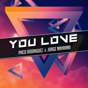 收聽Paco Rodriguez的You Love歌詞歌曲