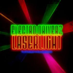 收聽Electro Driverz的Laserlight (DRM Vs Dayz Remix Edit)歌詞歌曲