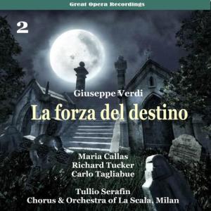 Orchestra of La Scala的專輯Verdi - La forza del destino [1954], Volume 2