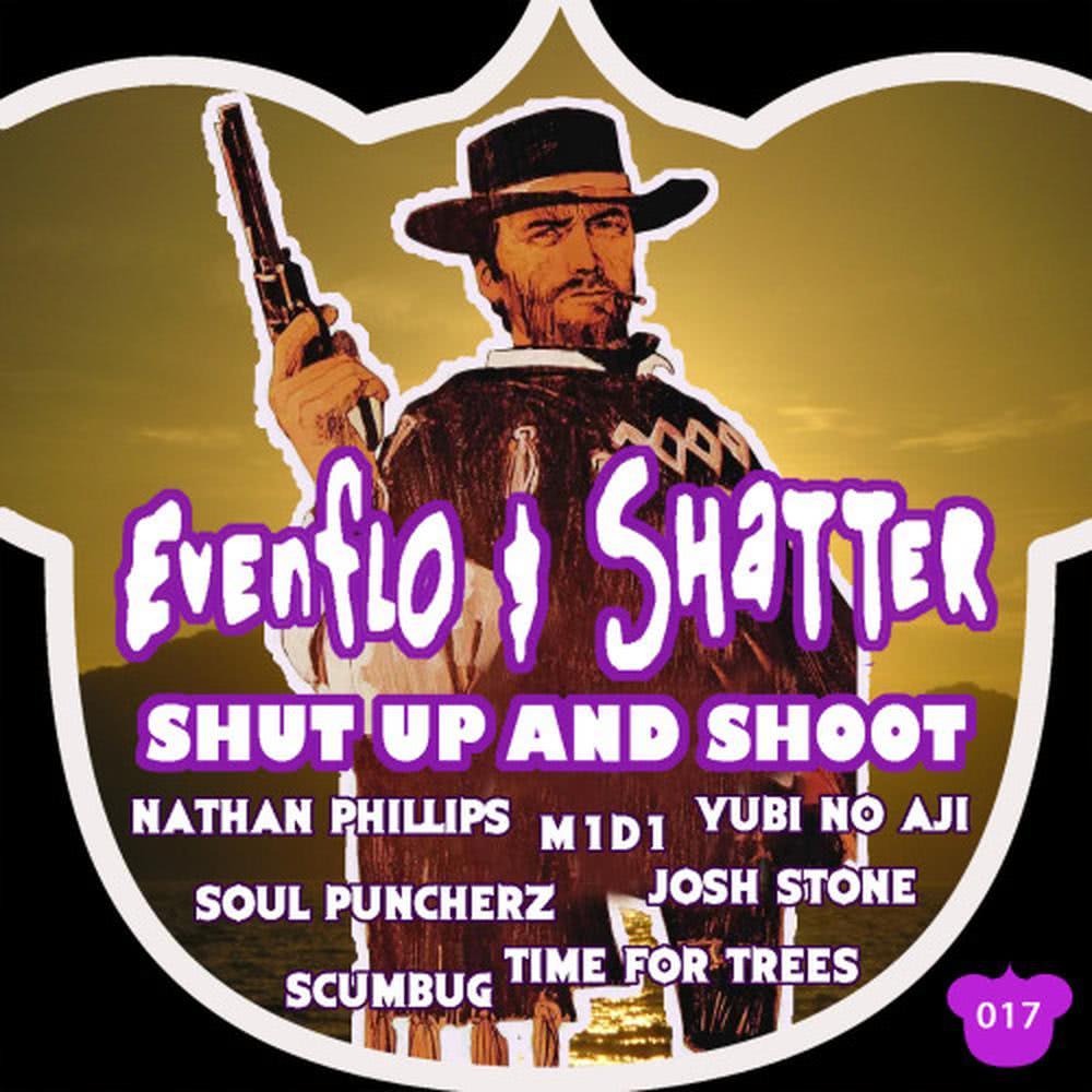 Shut Up And Shoot (original)