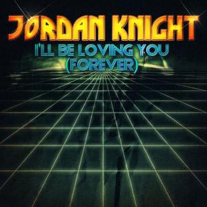 收聽Jordan Knight的I'll Be Loving You (Remix 1)歌詞歌曲