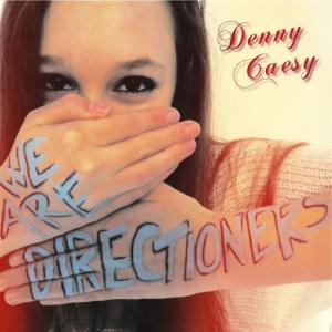 收聽Denny Caesy的We Are Directioners (Radio Cut)歌詞歌曲