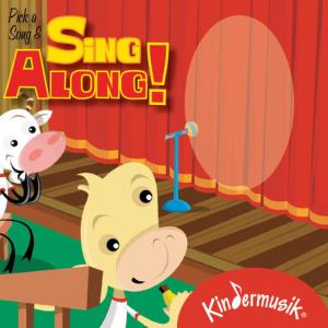 Kindermusik International Band的專輯Pick a Song & Sing Along!