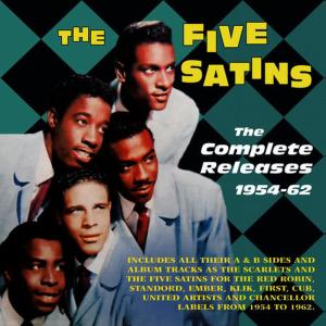 The Five Satins的專輯The Complete Releases 1954-62