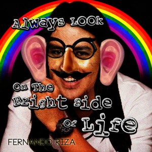 ดาวน์โหลดและฟังเพลง Always Look on the Bright Side of Life พร้อมเนื้อเพลงจาก Fernando Riza