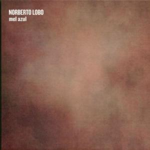 Norberto Lobo的專輯Mel Azul