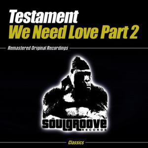 อัลบัม We Need Love Part 2 ศิลปิน Testament