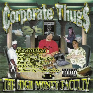 收聽Corporate Thugs的Can't F**k With U$歌詞歌曲