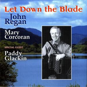 收聽John Regan的Road to Ballymac; Policeman's Request歌詞歌曲