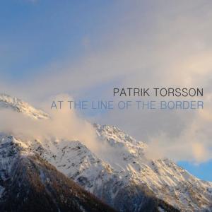 Patrik Torsson的專輯At The Line Of The Border